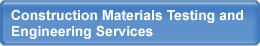 Construction Materials Engineering Engineering Services